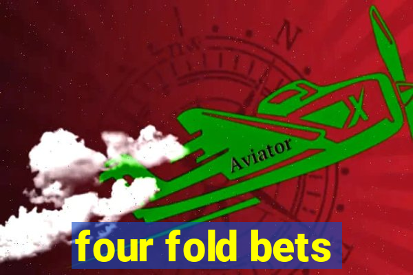 four fold bets