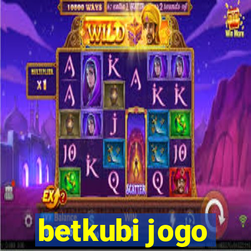 betkubi jogo