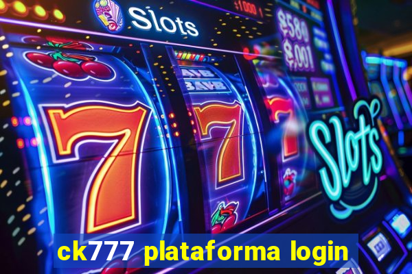 ck777 plataforma login