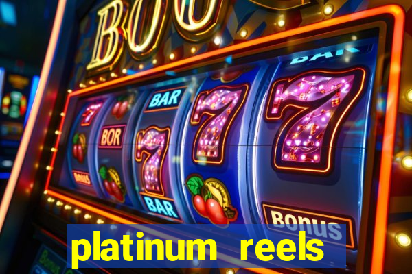 platinum reels online casino