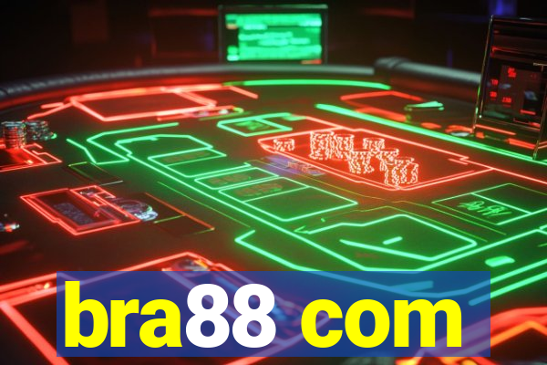 bra88 com