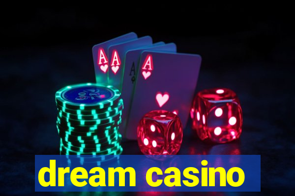 dream casino