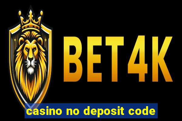 casino no deposit code