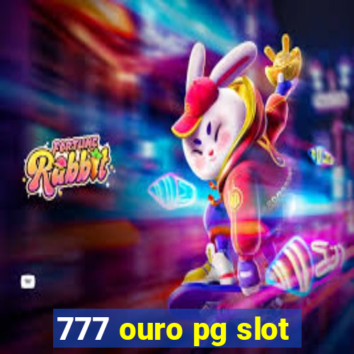 777 ouro pg slot