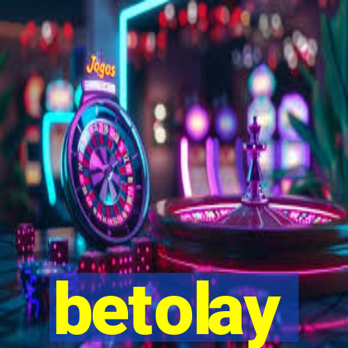 betolay