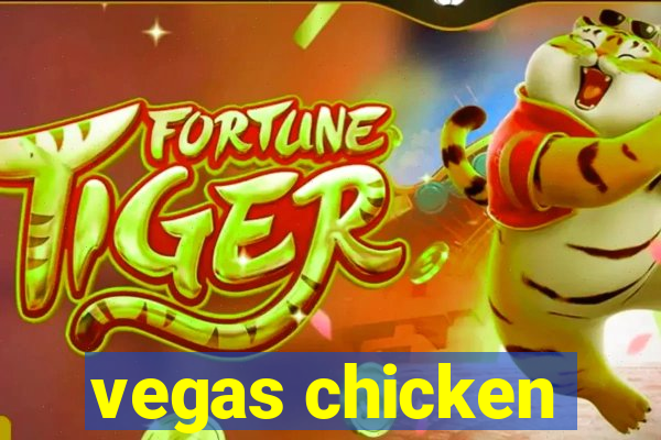 vegas chicken