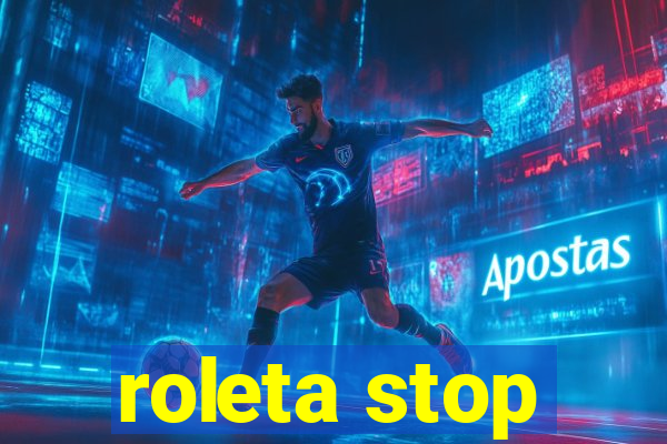 roleta stop