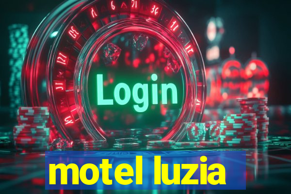 motel luzia