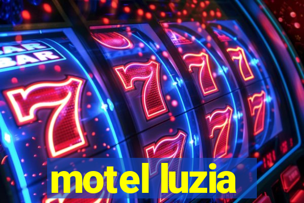 motel luzia