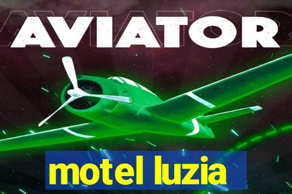 motel luzia