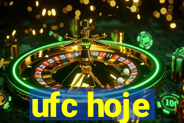 ufc hoje