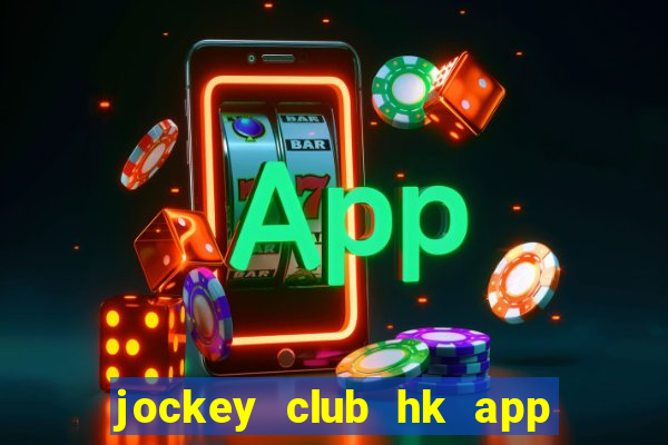 jockey club hk app mark six