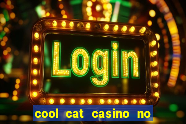 cool cat casino no deposit bonuses