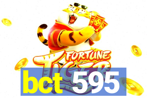 bct 595