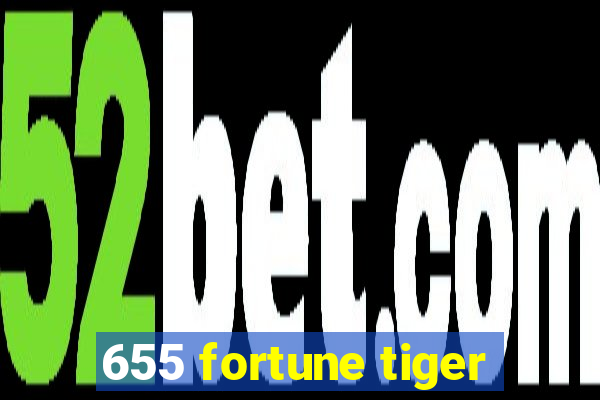 655 fortune tiger