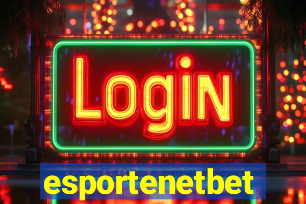 esportenetbet