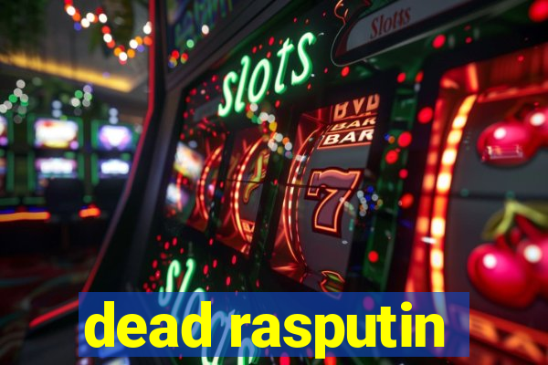 dead rasputin