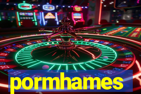 pormhames