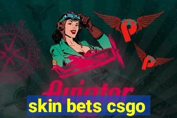 skin bets csgo