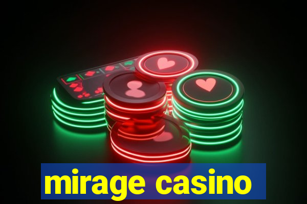 mirage casino