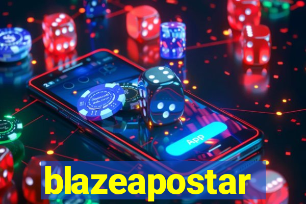 blazeapostar