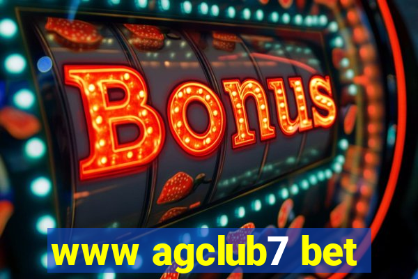 www agclub7 bet