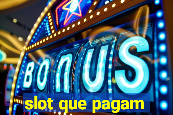 slot que pagam