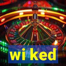 wi ked