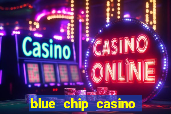 blue chip casino and hotel