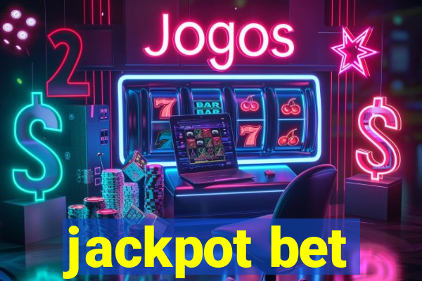 jackpot bet