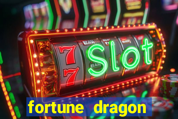 fortune dragon melhor horario