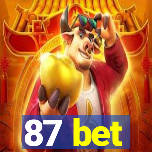 87 bet