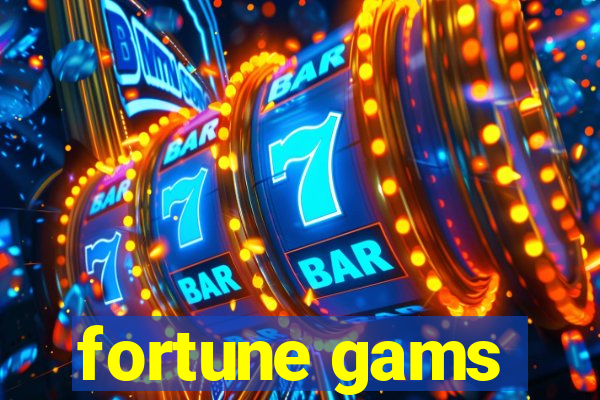 fortune gams