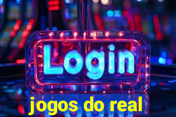 jogos do real