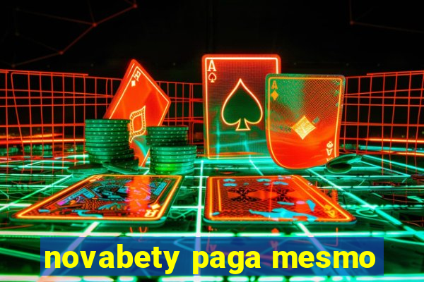 novabety paga mesmo