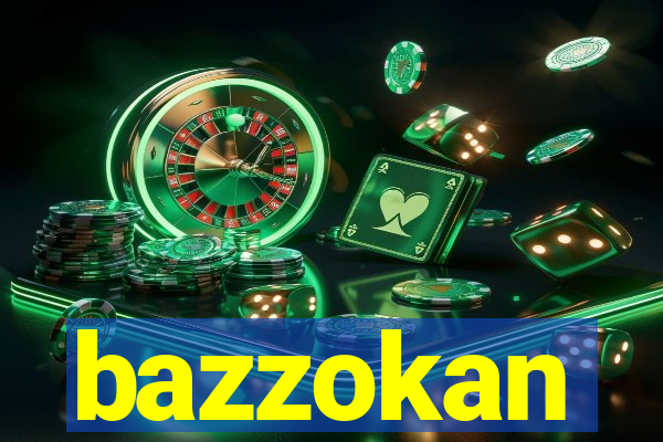 bazzokan