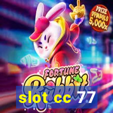 slot cc 77