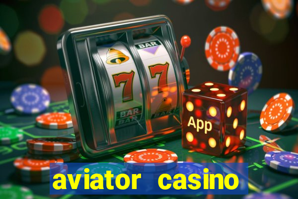 aviator casino delano ca