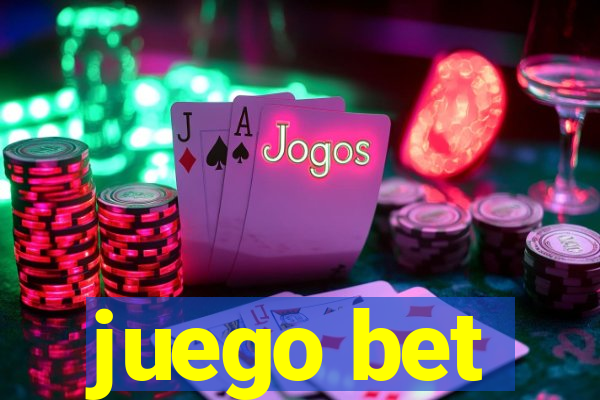 juego bet