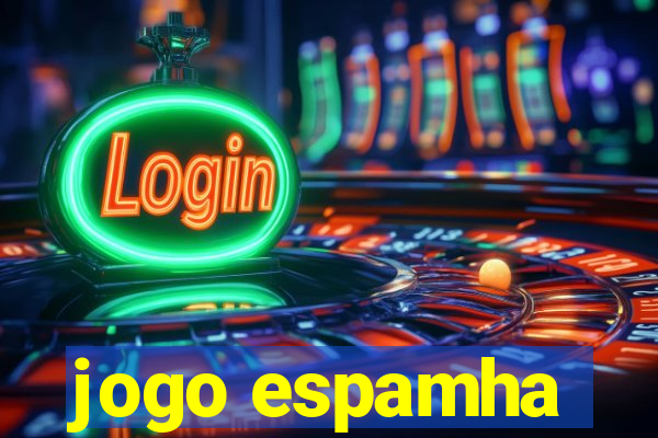 jogo espamha