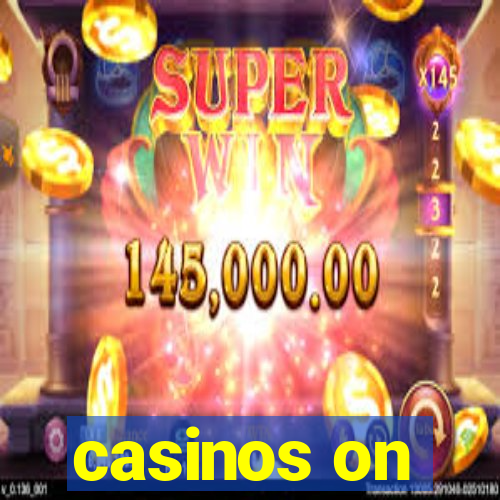 casinos on