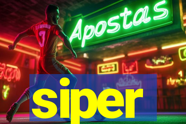 siper