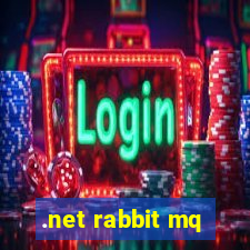 .net rabbit mq