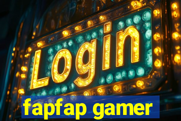 fapfap gamer