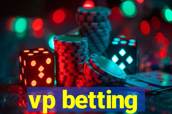 vp betting