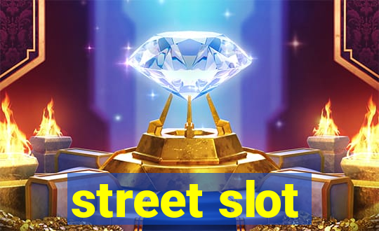 street slot