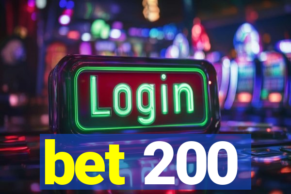 bet 200