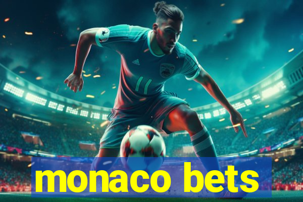 monaco bets