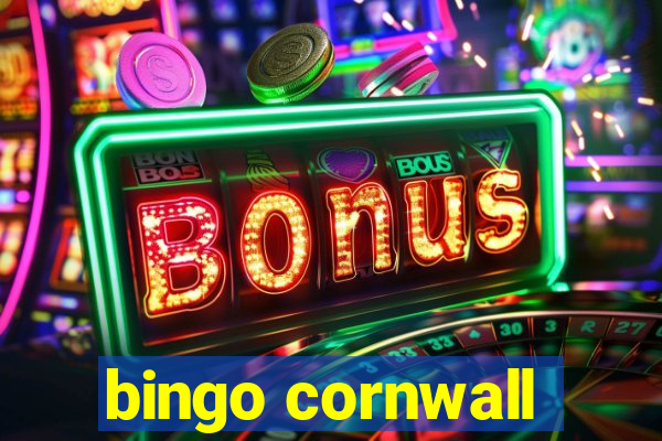 bingo cornwall