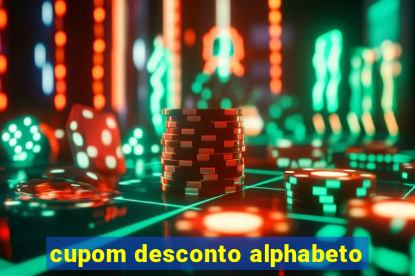 cupom desconto alphabeto